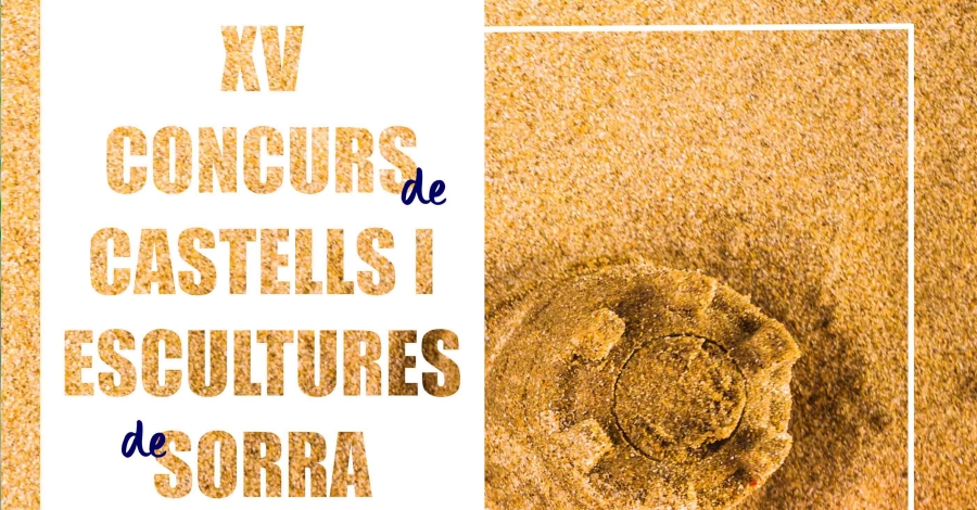 XV Concurs de castells i escultures de sorra