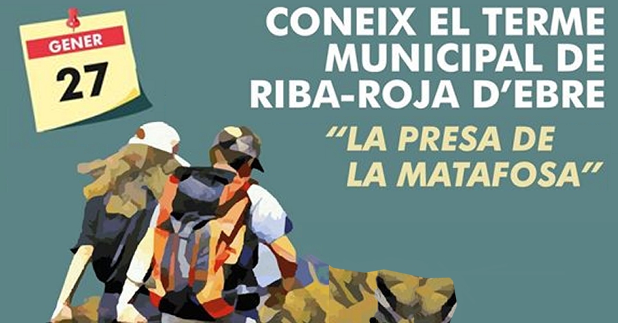 Caminada La Presa de la Matafosa, coneix el terme de Riba-Roja d’Ebre