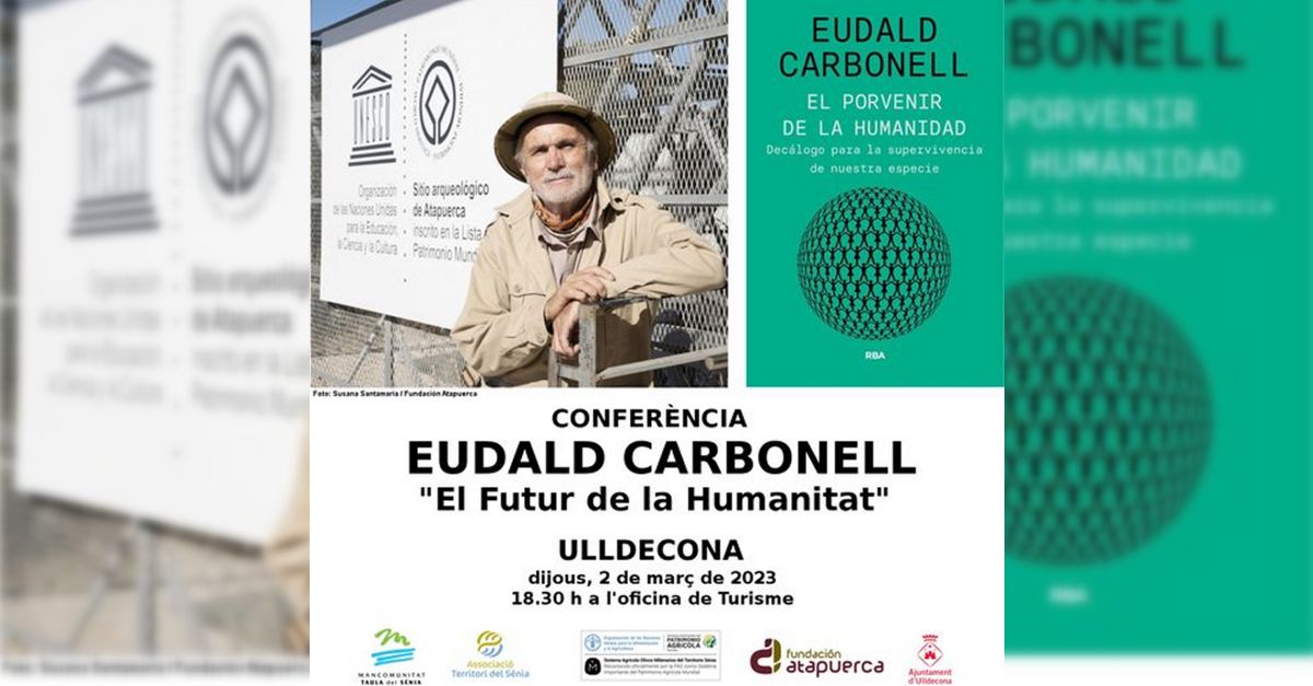 Conferencia: El futuro de la humanidad, a cargo de Eudald Carbonell