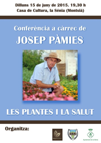 Conferncia: Les plantes i la salut, a crrec de Josep Pmies