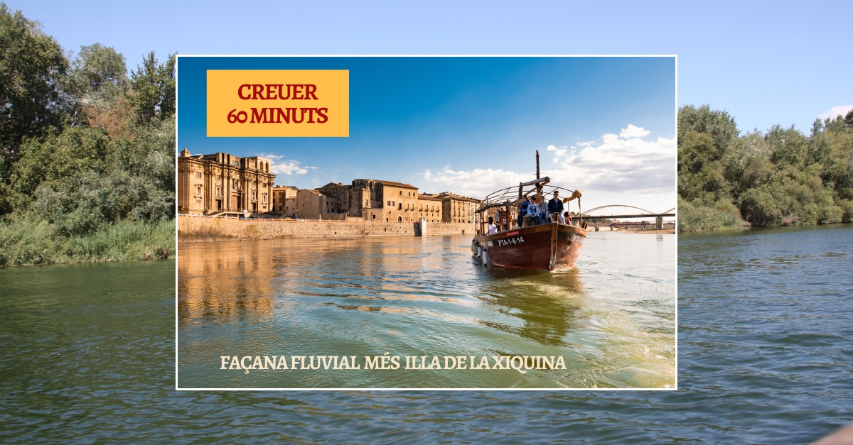 Creuer pel riu Ebre a Tortosa 60 minuts amb Lo Sirgador