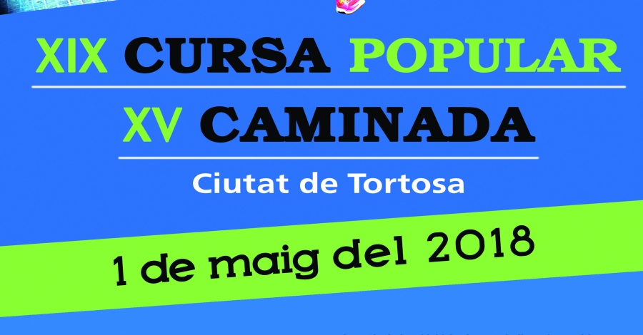 XIX Cursa popular i XV Caminada Ciutat de Tortosa