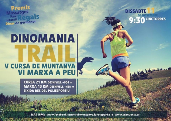 V Cursa de Muntanya i VI Marxa a Peu Dinomania TRAIL