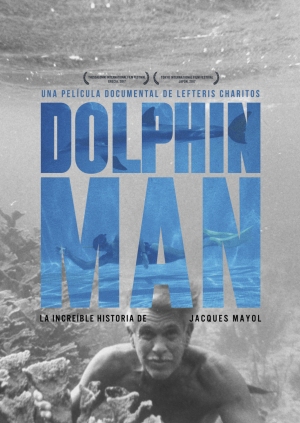 ’Dolphin Man’ el documental sobre la vida del bussejador Jacques Mayol | EbreActiu.cat, revista digital d’oci actiu | Terres de l’Ebre ...