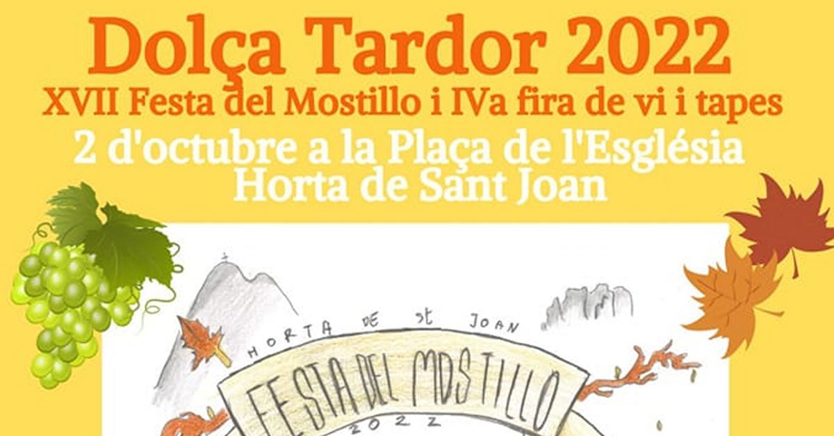 Dola Tardor 2022. XVII Festa del Mostillo i IV Fira de Vi i Tapes dHorta de Sant Joan