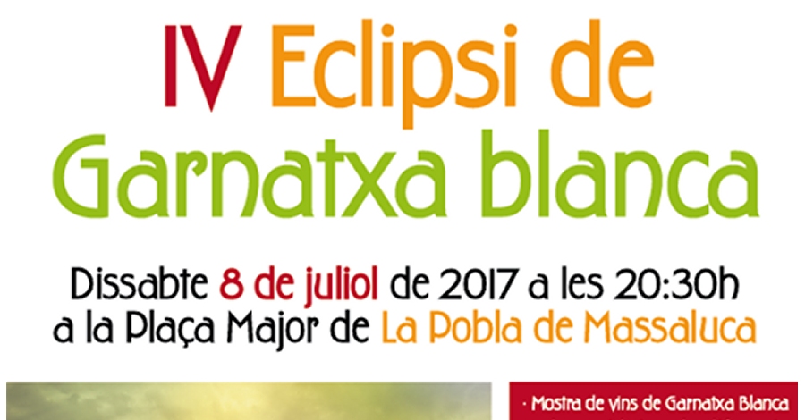 IV Eclipsi de Garnatxa blanca