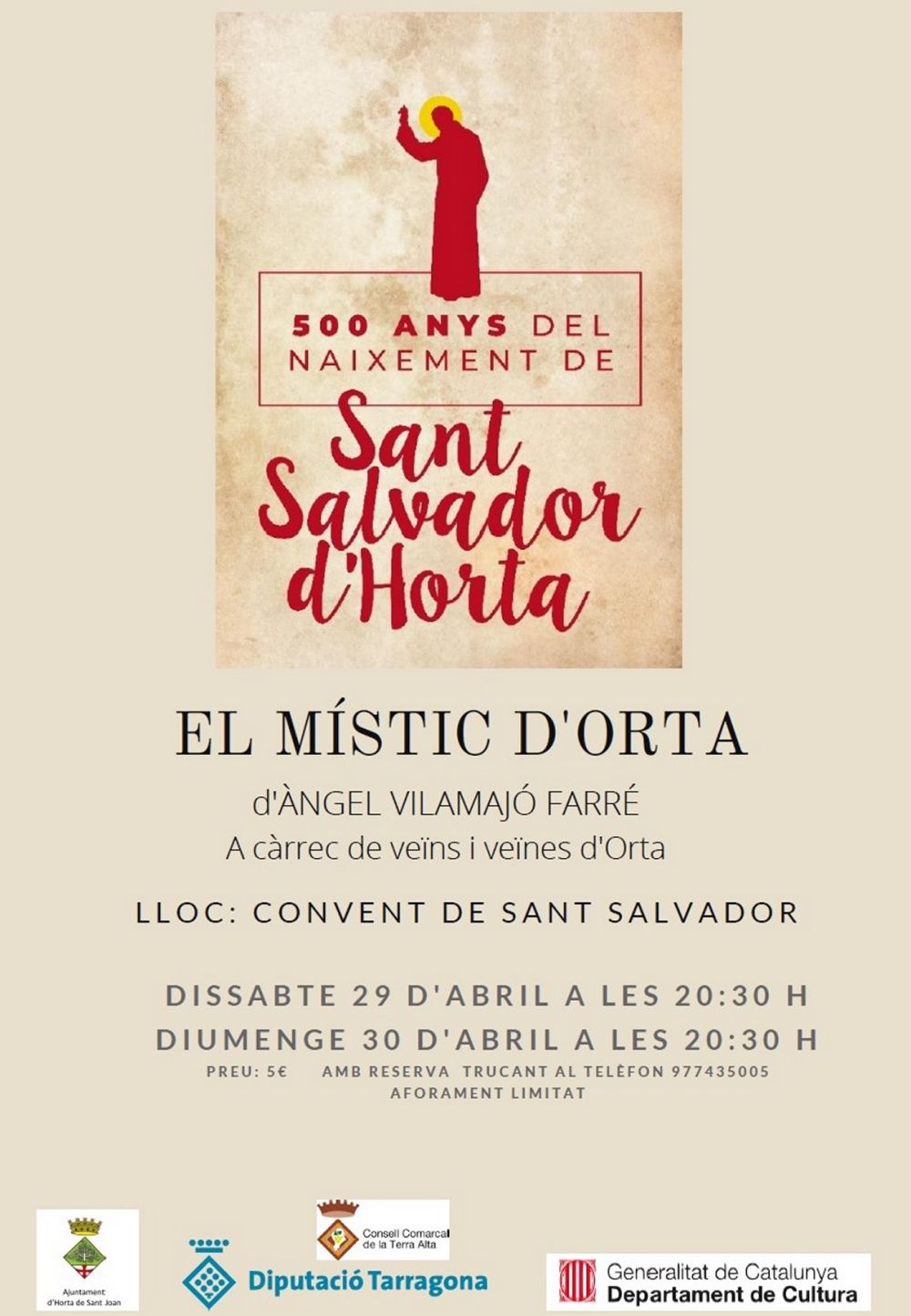 500 Anys del naixement de Sant Salvador dHorta: El Mstic dOrta