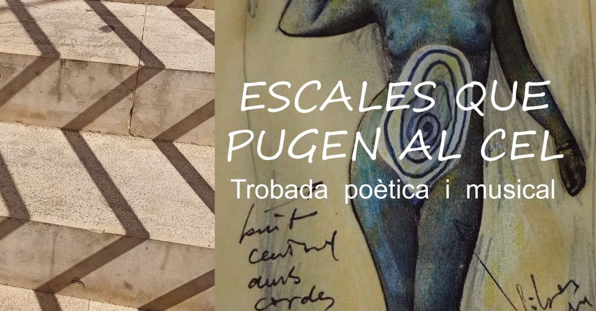 Trobada potica i musical Escales que pugen al cel