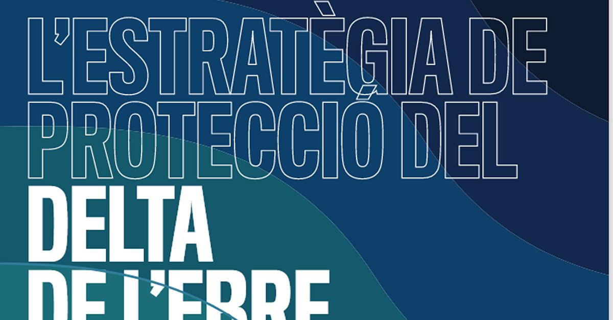 Jornada: La estrategia de proteccin del Delta de lEbre