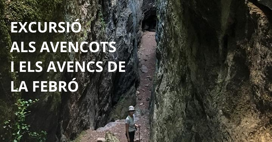 Excursi als avencots i els avencs de la Febr