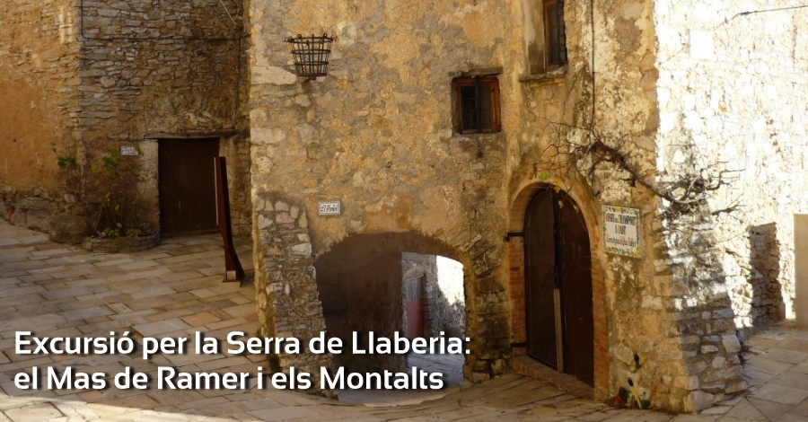 Excursin por la Sierra de Llaberia: el Mas de Ramer y els Montalts