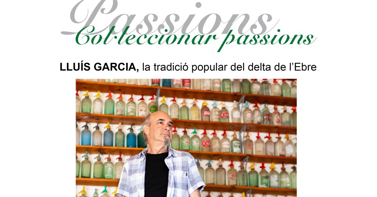 Exposici Colleccionar passions. Llus Garcia: la tradici popular del delta de lEbre