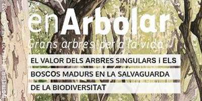 Exposici "enArbolar, grans arbres per a la vida"