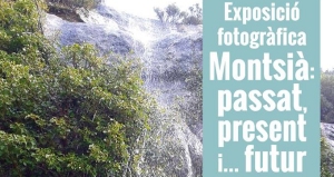 exposici fotogrfica "Montsi: passat, present i ...futur"