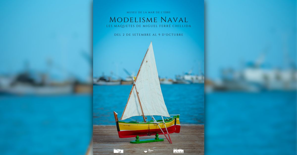 Exposici de modelisme naval al Museu de la Mar de lEbre