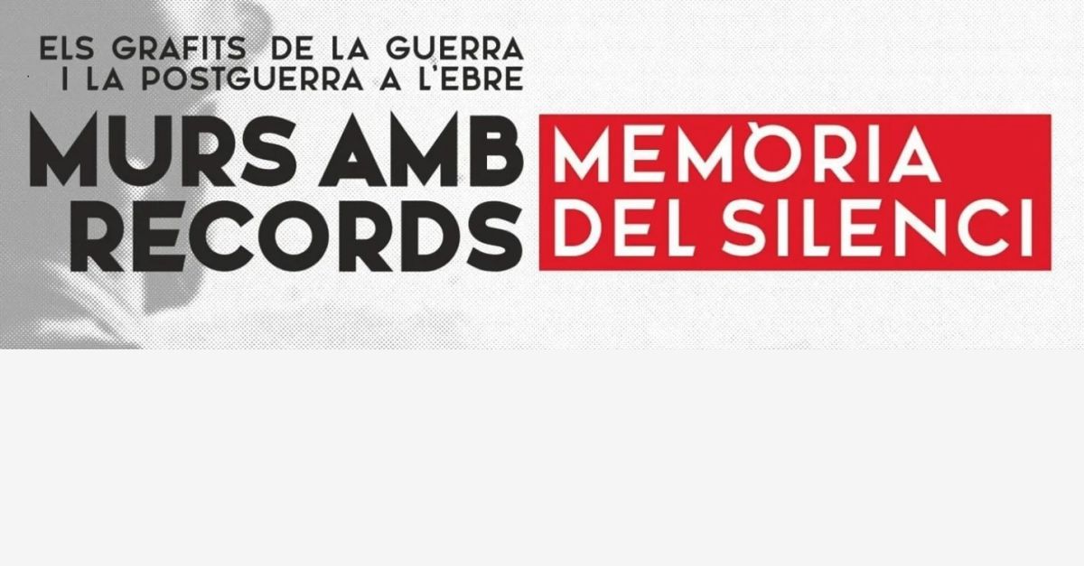 Ebre, Art & Patrimoni: Muros con memoria. Recuerdos del silencio