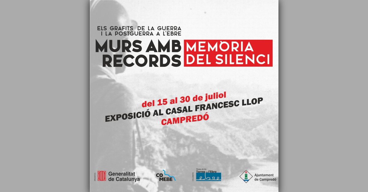 Ebre, Art & Patrimoni: Muros con memoria. Recuerdos del silencio