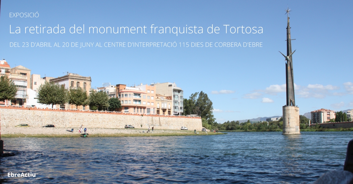 Exposici La retirada del monument franquista de Tortosa