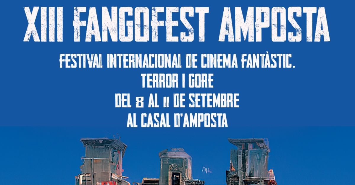 XIII Fangofest Amposta. Festival Internacional de Cine Fantstico, Terror y Gore