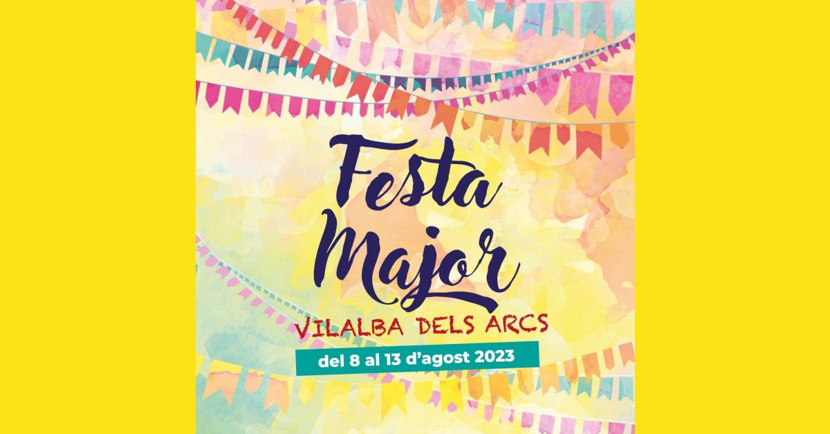 Festa Major de Vilalba dels Arcs