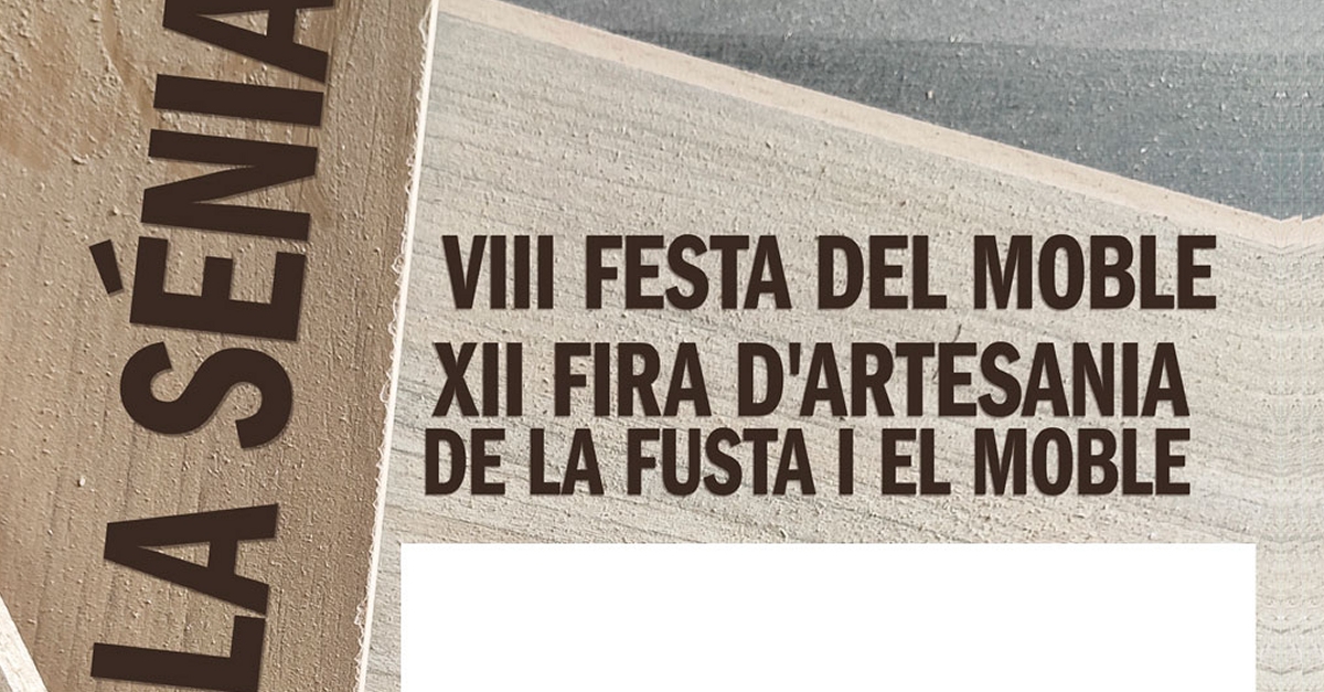 La Fira d’Artesania de la Fusta i  Festa del Moble de la Snia tindr format online | EbreActiu.cat, revista digital d’oci actiu | Terres de l’Ebre ...