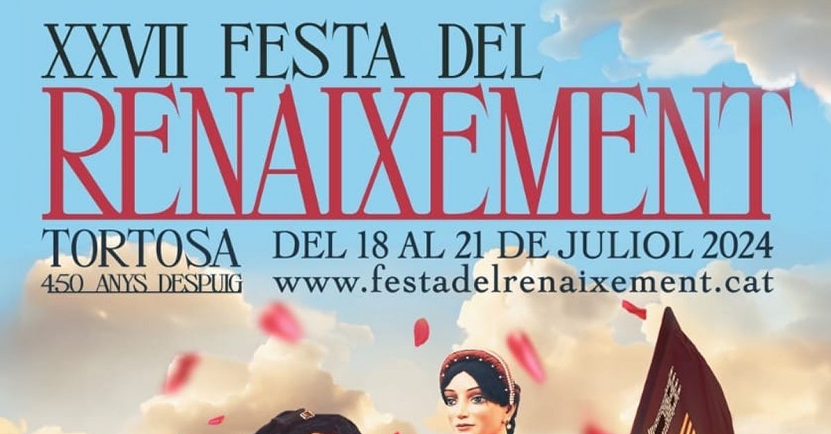 XXVII Festa del Renaixement de Tortosa