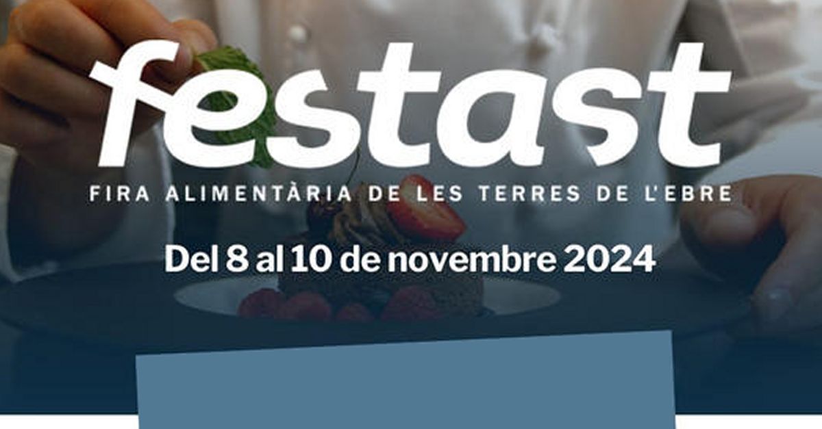 Festast. Fira Alimentria de les Terres de lEbre