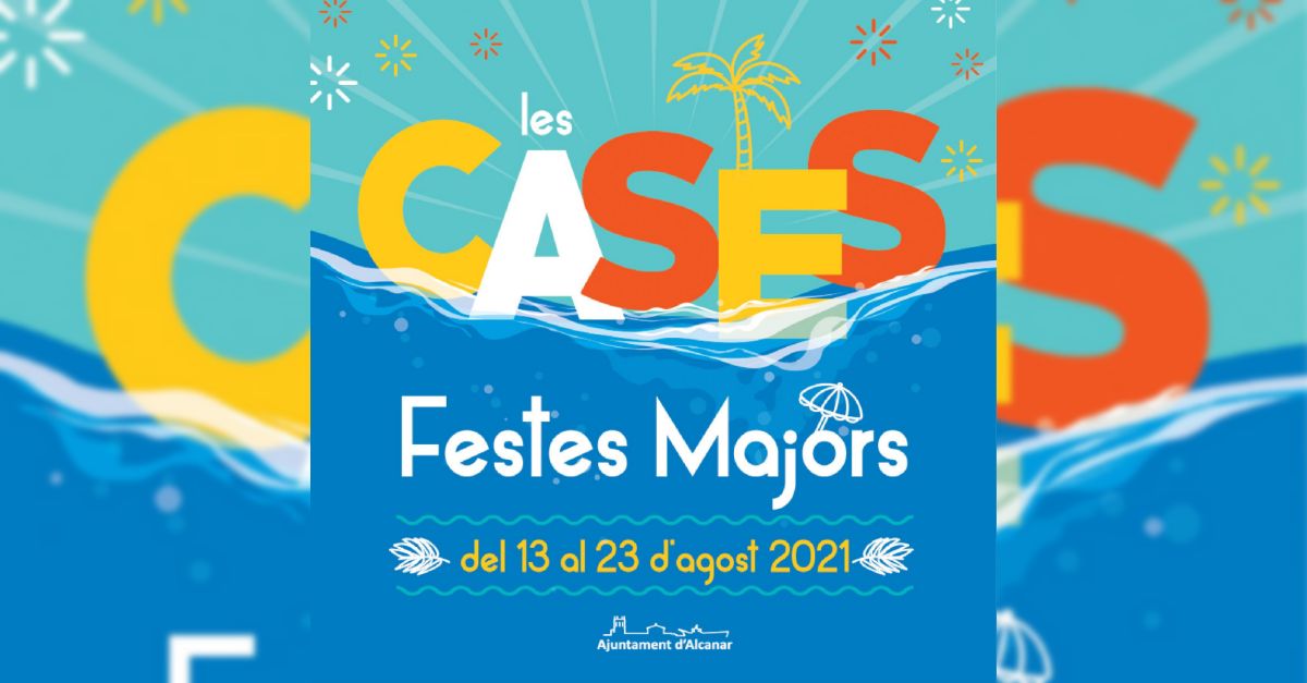 Activitats gratutes i adaptades a la situaci sanitria a les festes de les Cases d’Alcanar | EbreActiu.cat, revista digital d’oci actiu | Terres de l’Ebre ...