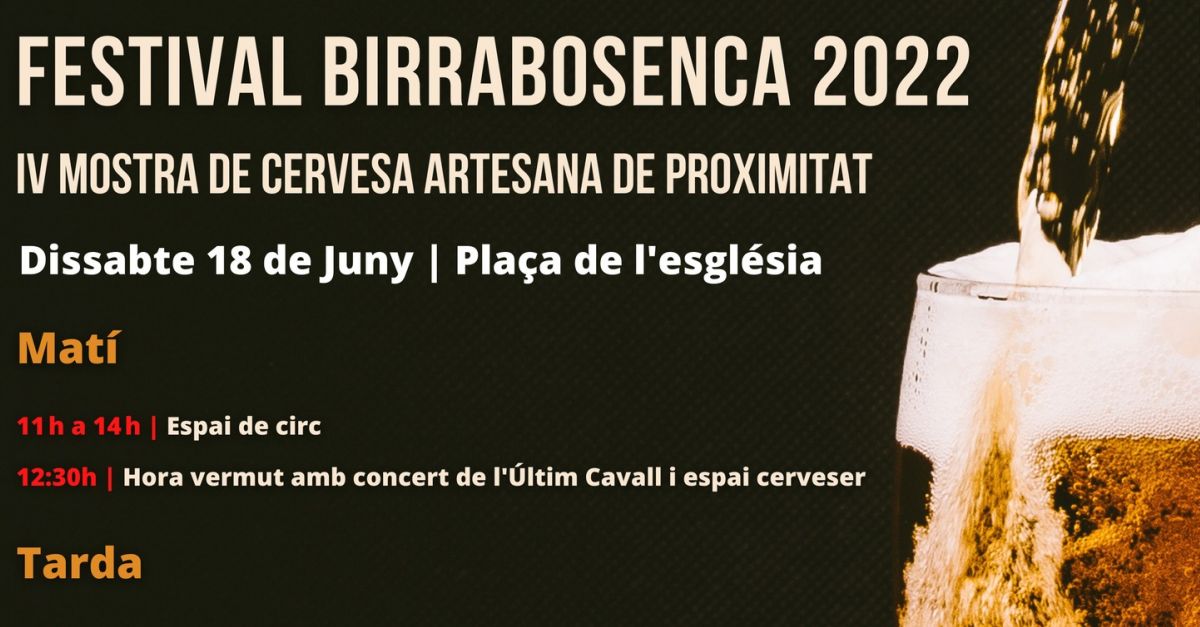 Festival Birrabosenca 2022. IV Mostra de Cervesa artesana de proximitat