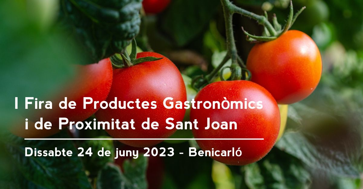 I Fira de Productes Gastronmics i de Proximitat de Sant Joan