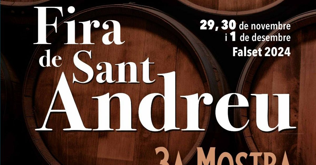 Fira de Sant Andreu i 3a Mostra de Rancis i Dolos del Priorat