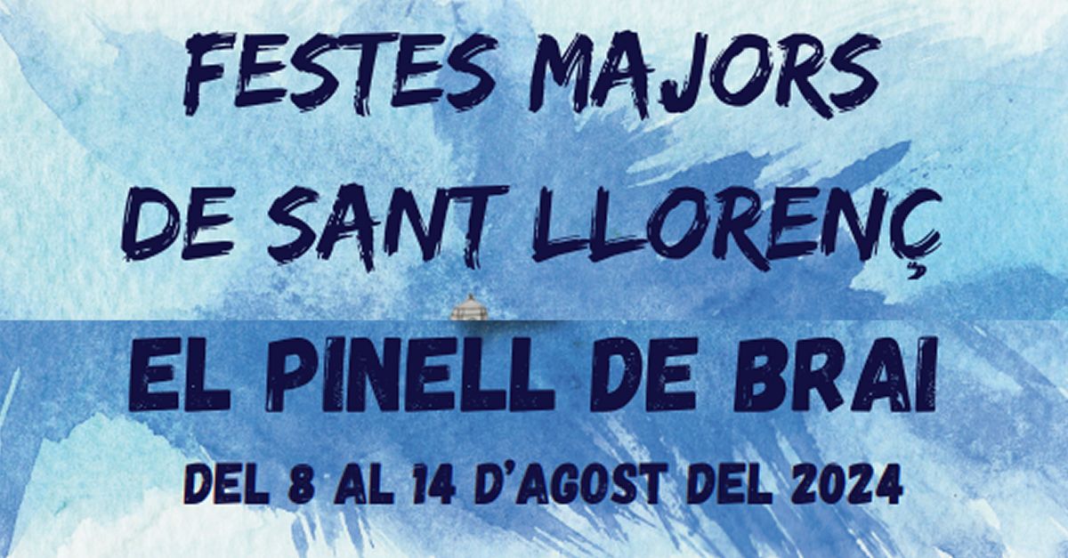 Festes Majors de Sant Lloren de Pinell de Brai