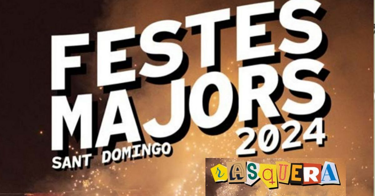 Festa Major de Sant Domingo a Rasquera