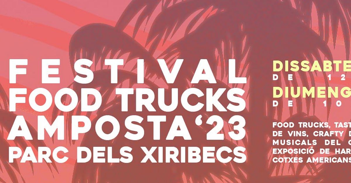 Festival Food Trucks Amposta 2023