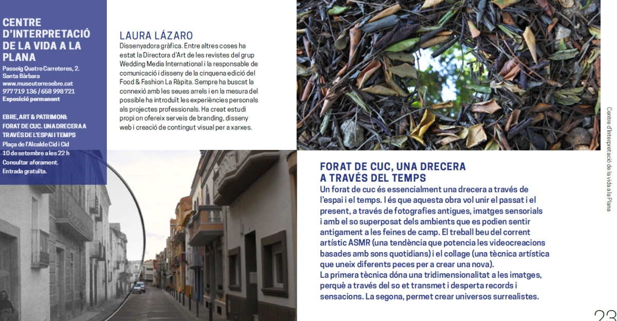 Cicle Ebre, Art & Patrimoni. Exposicin: Forat de cuc, una drecera a travs del temps