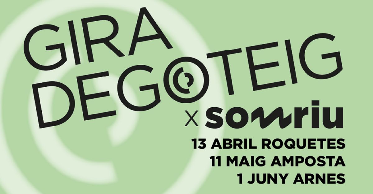 Gira Degoteig x Somriu  Roquetes