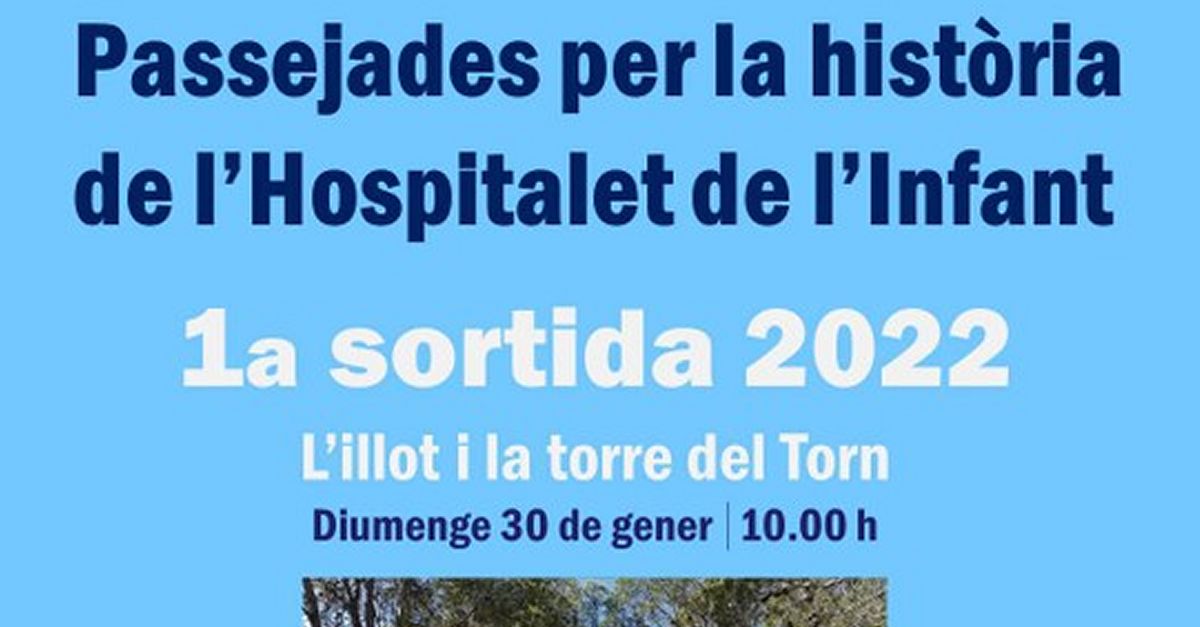 Passejades per la histria de l’Hospitalet de l’Infant: sortida a l’illot i la torre del Torn