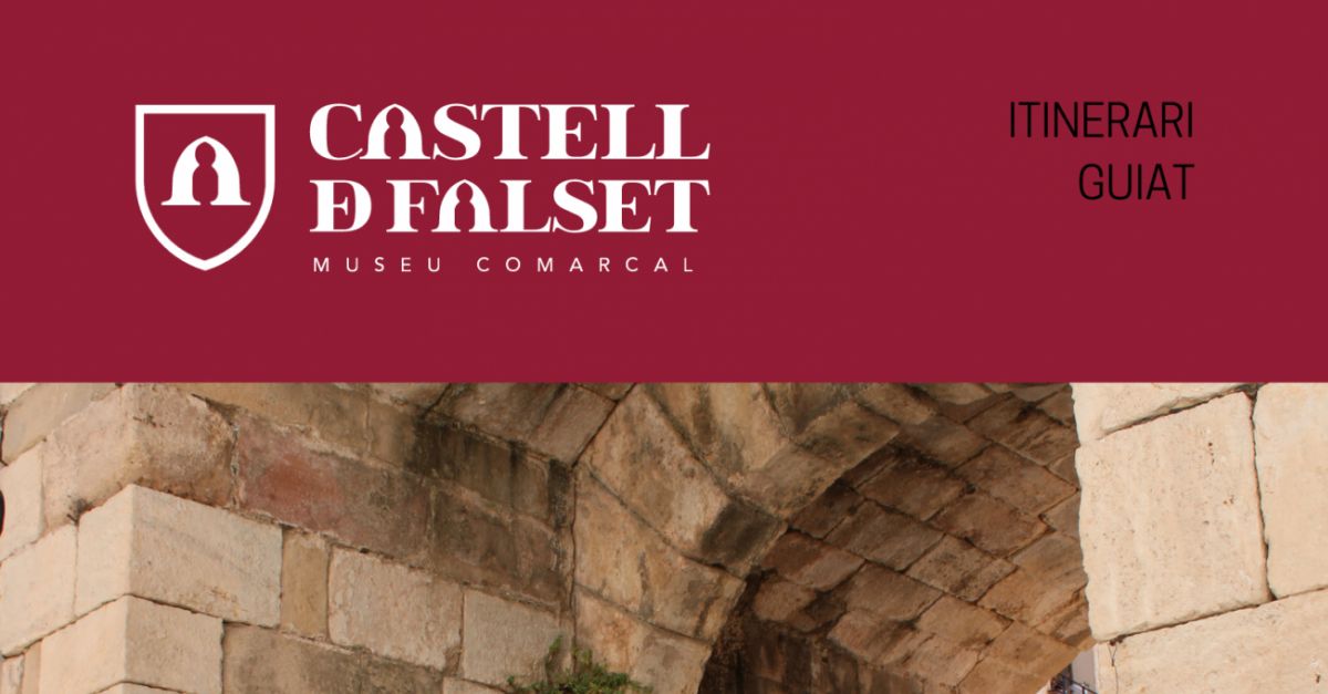 Itinerari guiat: Falset medieval, una histria de confluncia