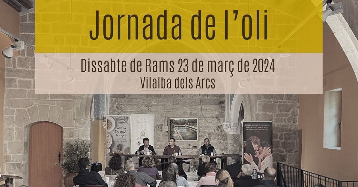 Jornada del aceite a Vilalba dels Arcs