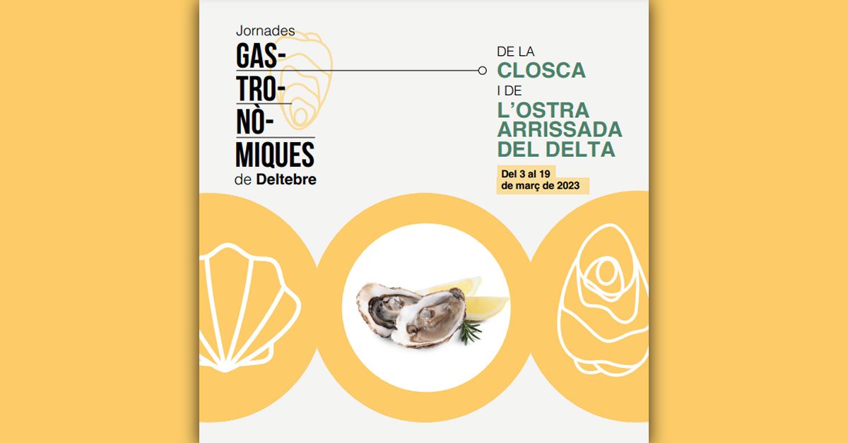 Jornades Gastronmiques de la Closca i de lOstra arrissada del Delta