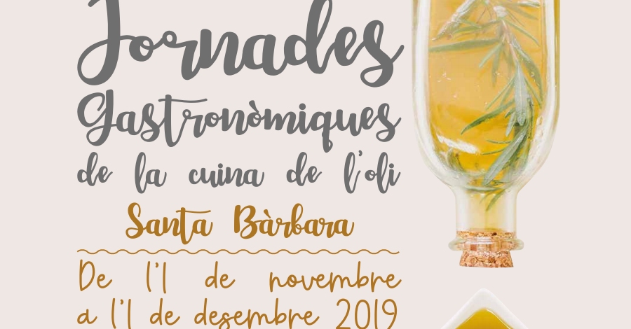 XXII Jornades Gastronmiques de la Cuina de l’Oli de Santa Brbara