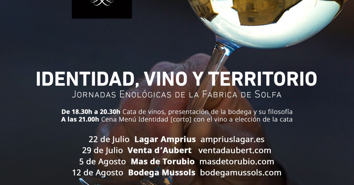 Identidad, vino y territorio - Jornadas enolgicas de la Fbrica de Solfa