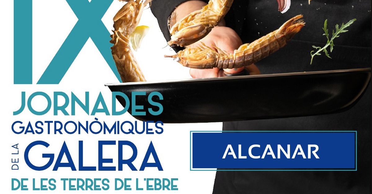 IX Jornades Gastronmiques de la Galera de les Terres de lEbre - Alcanar