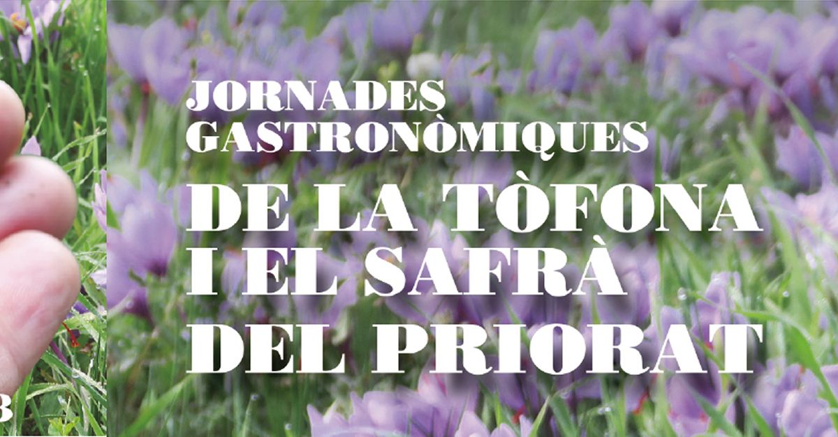 Jornadas Gastronmicas de la Trufa y el Azafrn del Priorat