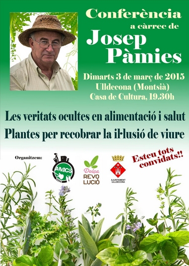 Conferncia "Les veritats ocultes en alimentaci i salut. Plantes per recobrar la illusi de viure"