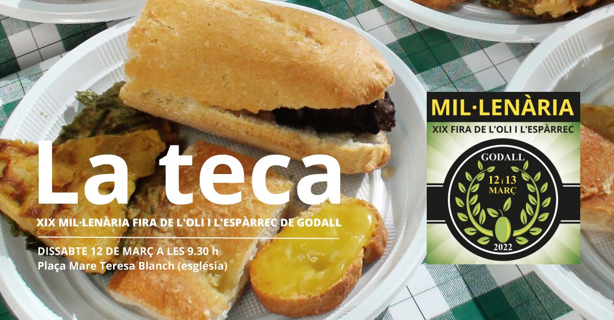 La teca. Esmorzar popular Millenria, Fira de l’oli i de l’esprrec de Godall