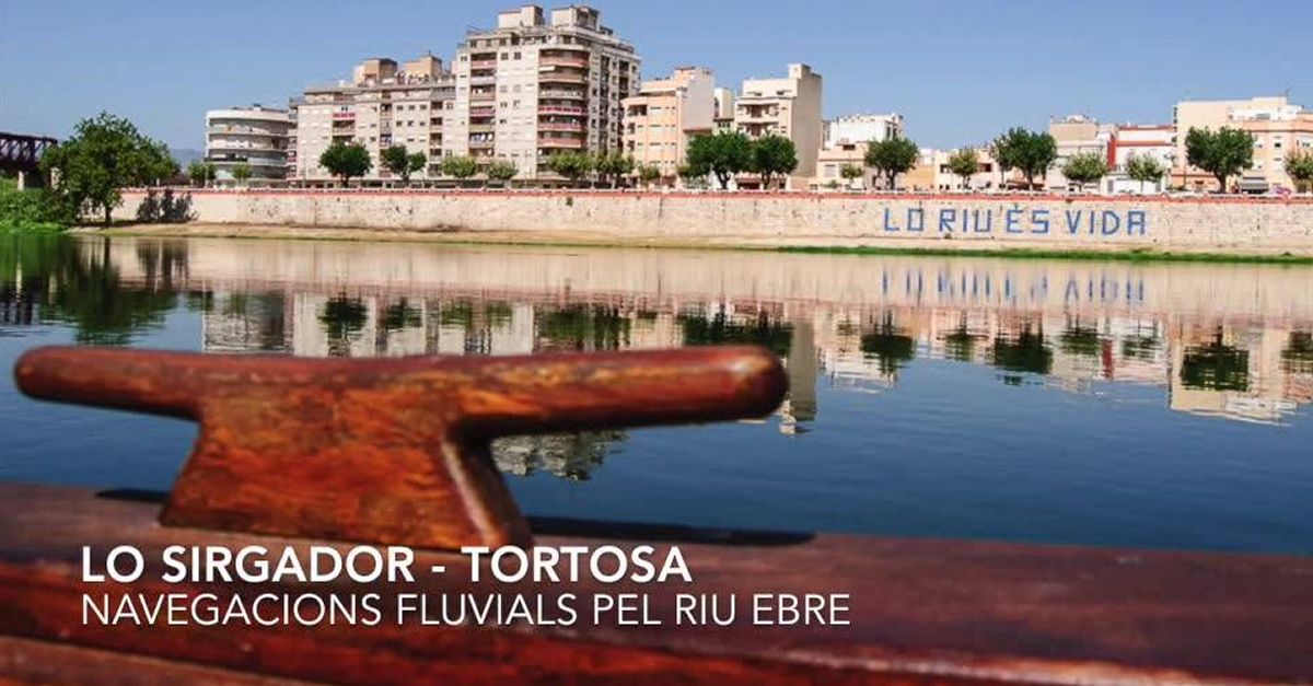 Crucero de 60 minutos con lo Sirgador por la fachada fluvial de Tortosa y la isla Xiquina