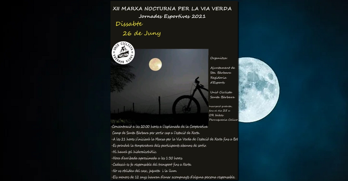 XII Marxa nocturna per la Via Verda (Santa Brbara-Bot)