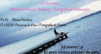 Matinal de Nordic Walking i Fotografia al Trabucador