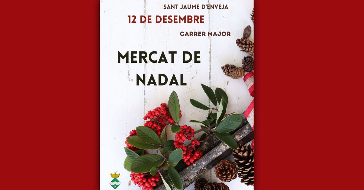 Mercat de Nadal a Sant Jaume d’Enveja